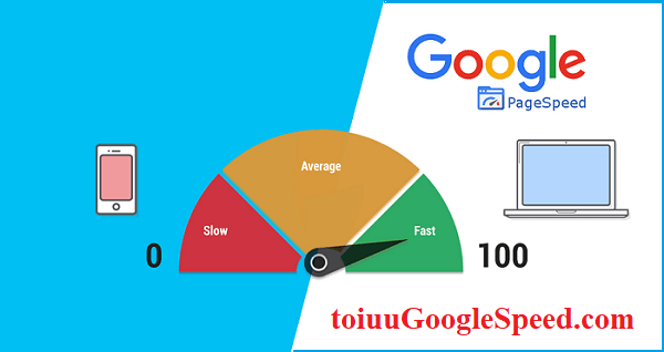 Dịch vụ tối ưu tốc độ website (Google PageSpeed)